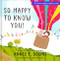 So Happy to Know You! by Annie F. Downs, Jennie Poh, 9780800738778