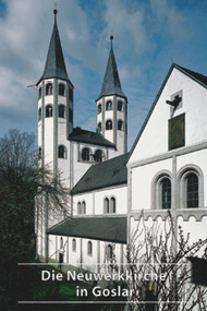 Die Neuwerkkirche in Goslar (German Edition) by Dieter Jungmann, 9783422023840