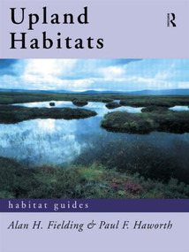 Upland Habitats by Alan F. Fielding, Paul F. Haworth, 9780415180863