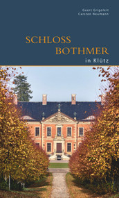 Schloss Bothmer in Klütz (German Edition) by Geert Grigoleit, 9783422024250