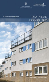 Das Neue Frankfurt (Planen und Bauen für die Metropole der Moderne 1920 bis 1933) (German Edition) by Christian Welzbacher, 9783422024267