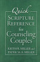 Quick Scripture Reference for Counseling Couples by Keith R. Miller, Patricia A. Miller, 9780801019043