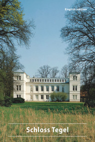 Tegel Schloss by Christine von Heinz, 9783422024342