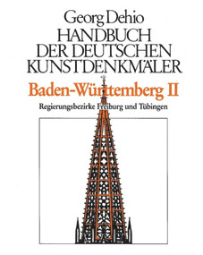 Dehio - Handbuch der deutschen Kunstdenkmäler / Baden-Württemberg Bd. 2 (Regierungsbezirke Freiburg und Tübingen) (German Edition) by Georg Dehio, Dehio Vereinigung e.V., Dagmar Zimdars, 9783422030305