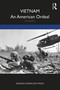 Vietnam (An American Ordeal) - 9780367630133 by George Donelson Moss, 9780367630133