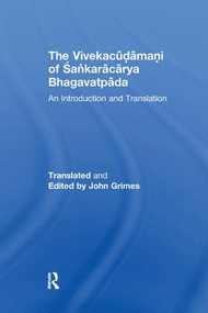 The Vivekacudamani of Sankaracarya Bhagavatpada (An Introduction and Translation) - 9781138277953 by John Grimes, 9781138277953