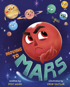 Moving to Mars - 9781684469390 by Stef Wade, Erin Taylor, 9781684469390