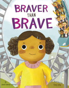Braver Than Brave - 9781684469413 by Janet Sumner Johnson, Eunji Jung, 9781684469413