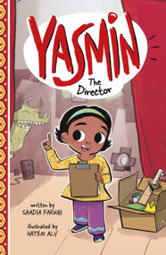Yasmin the Director by Saadia Faruqi, Hatem Aly, 9781484696286