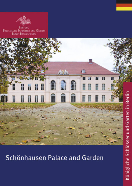 Schönhausen Palace and Garden by Stiftung Preußische Schlößer, 9783422040212