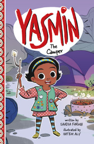 Yasmin the Camper by Saadia Faruqi, Hatem Aly, 9781484696347