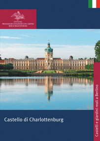 Castello di Charlottenburg (Italian Edition) by Stiftung Preußische Schlösser, 9783422040298