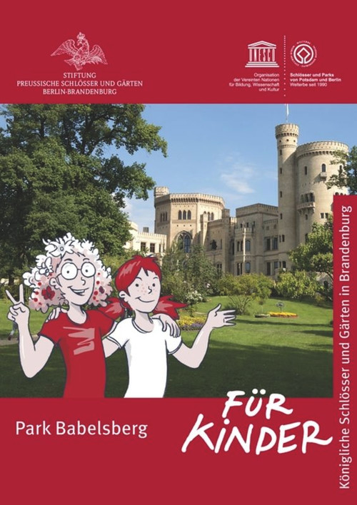 Park Babelsberg für Kinder (German Edition) by Silke Hollender, Dorothee Hohenthal, Wilma Otte, 9783422040441