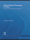Water Policy Processes in India (Discourses of Power and Resistance) by Vandana Asthana, 9780415627405