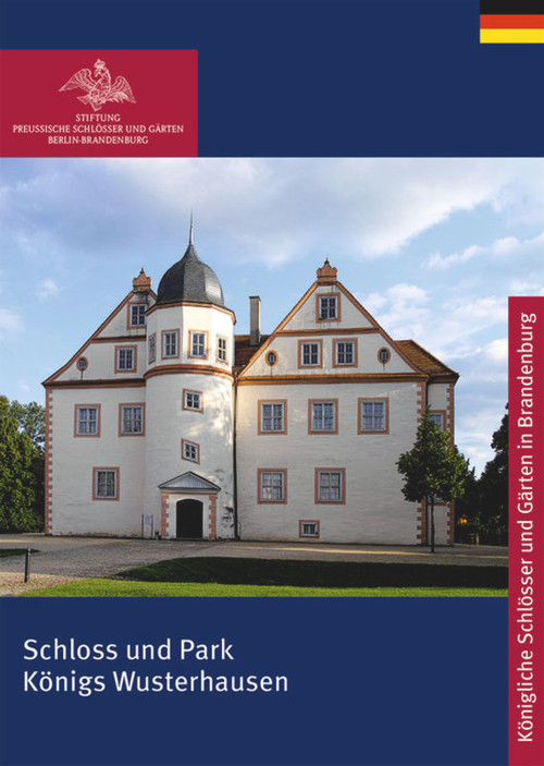 Schloss und Park Königs Wusterhausen (German Edition) by Margrit Christine Schulze, Katrin Schröder, 9783422040458