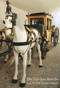 Goldene Kutsche vom Schloss Sondershausen (German Edition) by Bettina Bärnighausen, Hendrik Bärnighausen, 9783422063501