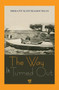 The Way It Turned Out (A Memoir) by Herant Katchadourian, 9789814364751