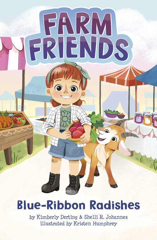 Blue-Ribbon Radishes by Kimberly Derting, Shelli R. Johannes, Kristen Humphrey, 9781484679838