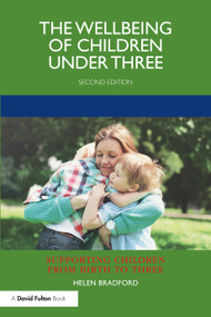 The Wellbeing of Children under Three by Helen Bradford, 9780367530143