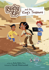 Reeya Rai and the King's Treasure by Anita Nahta Amin, Farimah Khavarinezhad, Marta Dorado, 9781669034087