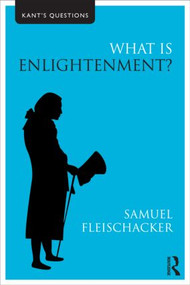 What is Enlightenment? by Samuel Fleischacker, 9780415497817