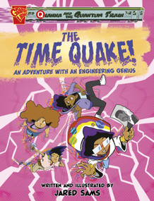 The Time Quake! (An Adventure with an Engineering Genius) - 9781669055723 by Jared Sams, Jared Sams, 9781669055723