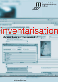 Inventarisation (als Grundlage der Museumsarbeit) (German Edition) by Landesstelle für die nichtstaatlichen, Michael Henker, 9783422069084