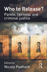 Who to Release? by Nicola Padfield, 9780415628105