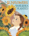 The Sunflowers Babushka Planted by Beatrice Rendón, Olga Baumert, 9781684468768