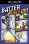 Batter Power-Up! - 9781669060994 by Jake Maddox, Eduardo Garcia, 9781669060994
