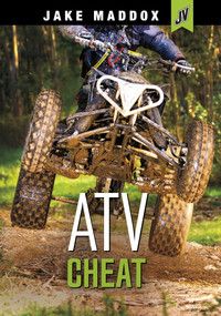 ATV Cheat - 9781669059585 by Jake Maddox, 9781669059585