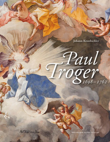 Paul Troger (1698-1762) (German Edition) by Johann Kronbichler, 9783422071278