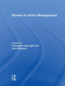 Women in Asian Management by Yimolwan Yukongdi, John Benson, 9780415568388