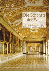 Die Schönste der Welt (Eine Wiederbegegnung mit der Bildergalerie Friedrichs des Großen) (German Edition) by Stiftung Preußische Schlößer, 9783422071841