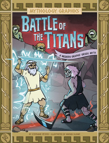Battle of the Titans (A Modern Graphic Greek Myth) - 9781669059080 by Stephanie Peters, Marian Sloane, 9781669059080