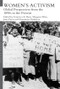 Women's Activism (Global Perspectives from the 1890s to the Present) by Francisca de Haan, Margaret Allen, June Purvis, Krassimira Daskalova, 9780415535762