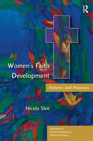 Women's Faith Development (Patterns and Processes) by Nicola Slee, 9780754608868