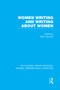 Women Writing and Writing about Women by Mary Jacobus, 9780415752329