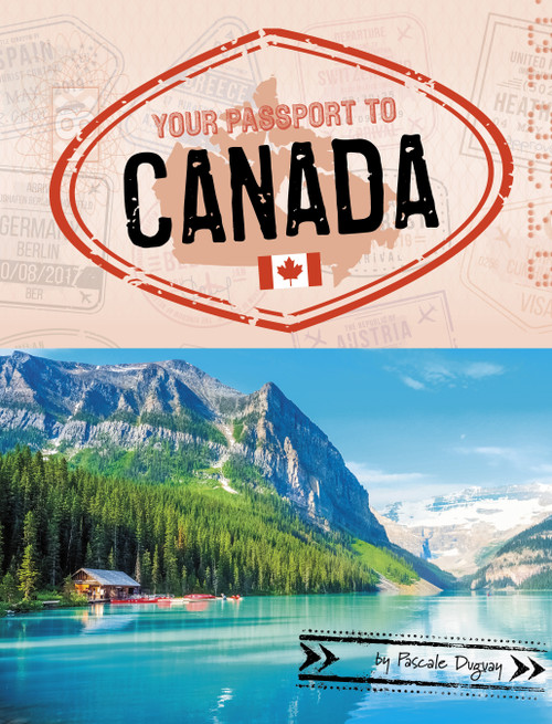 Your Passport to Canada - 9781669058380 by Pascale Duguay, 9781669058380