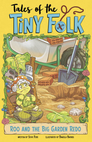 Roo and the Big Garden Redo by Steve Foxe, Daniela Barros, 9781669060178