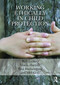 Working Ethically in Child Protection by Bob Lonne, Maria Harries, Brid Featherstone, Mel Gray, 9780415729345