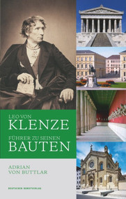 Leo von Klenze (Führer zu seinen Bauten) (German Edition) by Adrian Buttlar, 9783422072749