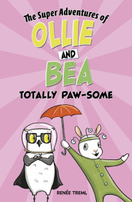 Totally Paw-some by Renée Treml, Renée Treml, 9781484688830