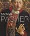 Michael Pacher (Zwischen Zeiten und Räumen) (German Edition) by Lukas Madersbacher, 9783422073074