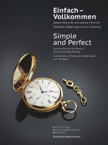 Einfach - Vollkommen // Simple and Perfect by Staatliche Kunstsammlungen Dresden, Peter Plaßmeyer, Sibylle Gluch, 9783422073098