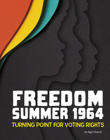 Freedom Summer 1964 (Turning Point for Voting Rights) - 9781669062097 by Ngeri Nnachi, 9781669062097