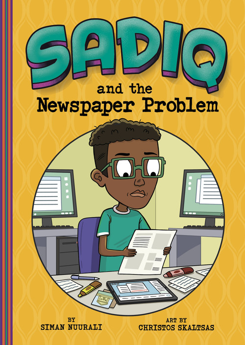 Sadiq and the Newspaper Problem - 9781484689660 by Christos Skaltsas, Siman Nuurali, 9781484689660