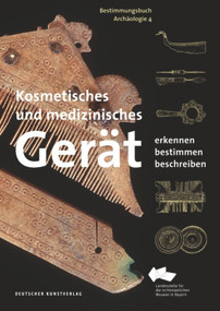 Kosmetisches und medizinisches Gerät (Erkennen - Bestimmen - Beschreiben) (German Edition) by Ulrike Weller, Hartmut Kaiser, Ronald Heynowski, 9783422073456
