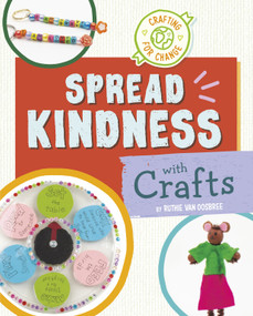 Spread Kindness with Crafts by Ruthie Van Oosbree, 9781669062516