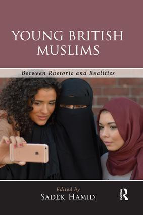 Young British Muslims (Between Rhetoric and Realities) - 9781138385702 by Sadek Hamid, 9781138385702
